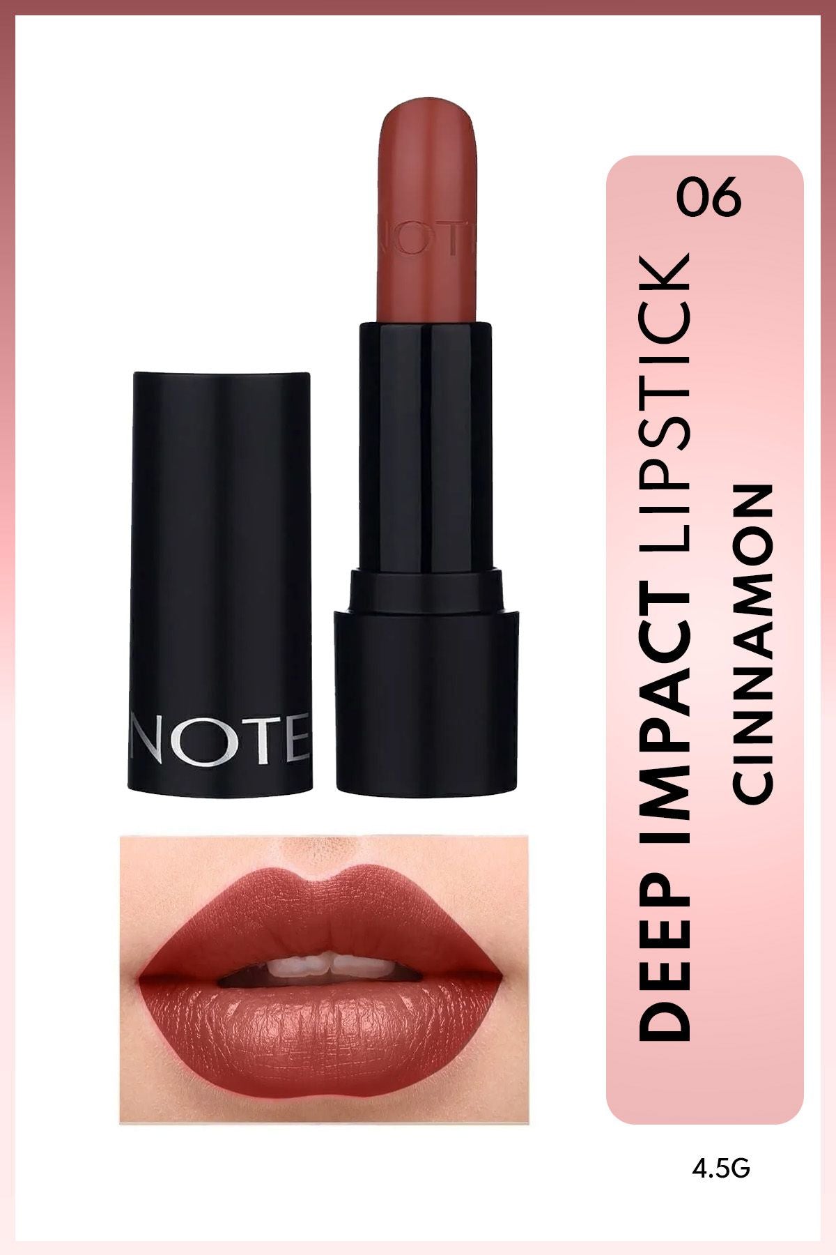 Deep Impact Lipstick Creamy texture semi -bright lipstick 06 cinnamon - brown
