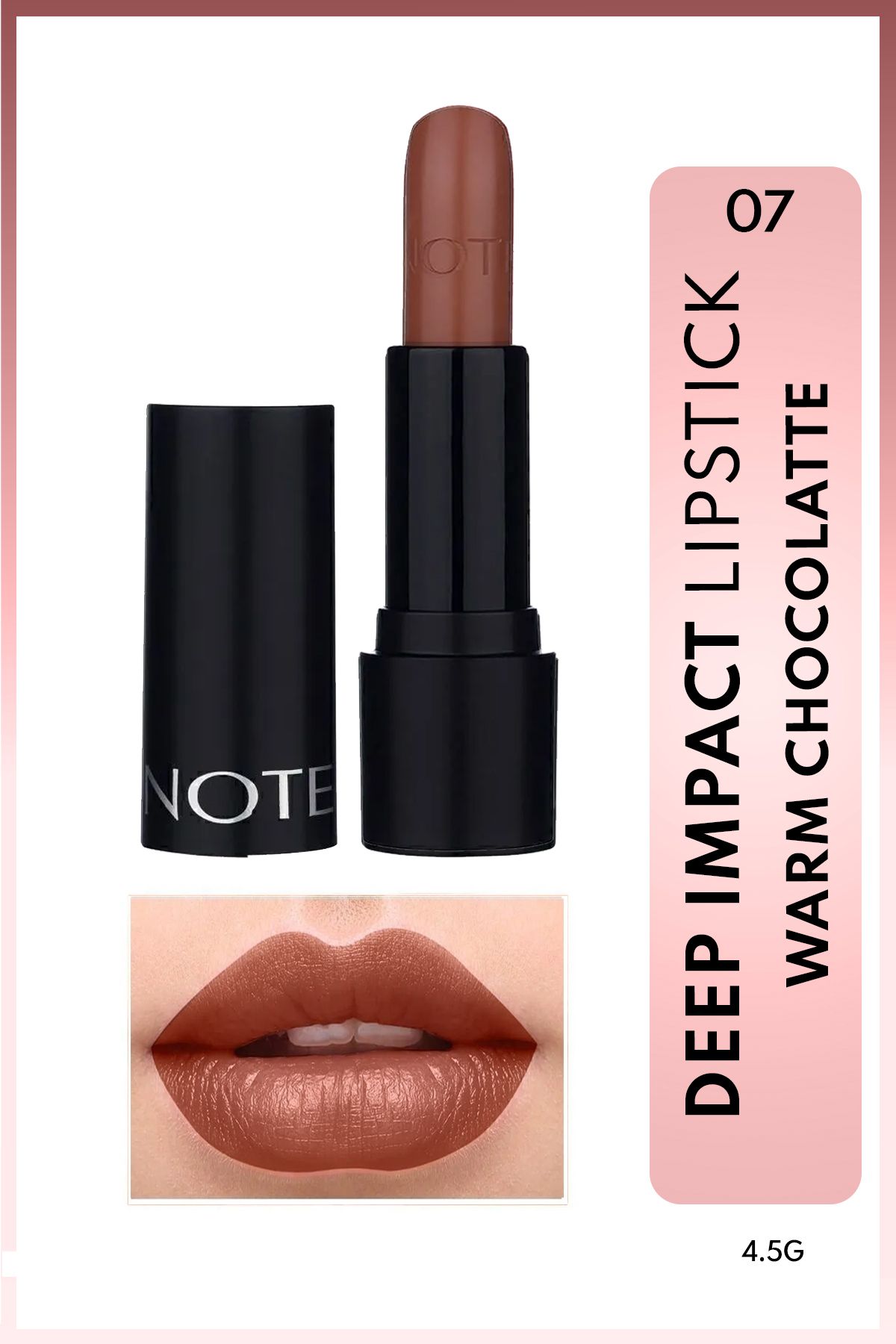 Deep Impact Lipstick Creamy texture semi -bright lipstick 07 WARM CHOCOLATTE - Brown