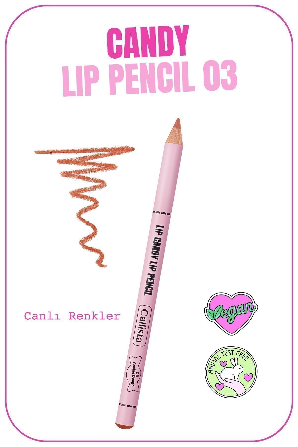 Lip Candy Dudak Kalemi 03 Cookie Dough - Nude
